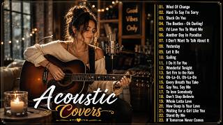 Wind Of Change, Stuck On You 23 Timeless Acoustic Covers🎸 Soft Rock Love Songs Everyone Still Loves