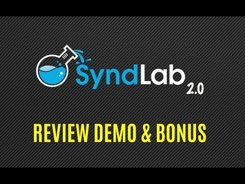 SyndLab 2.0 Review Demo Bonus - Get Free Traffic From 30+ Social Networks Video