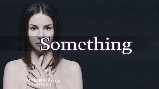 Marina Kaye - Something [Lyrics &amp; traduction]