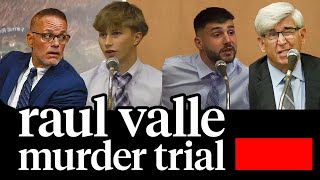 Raul Valle Trial -  First 3 Days - CONDENSED