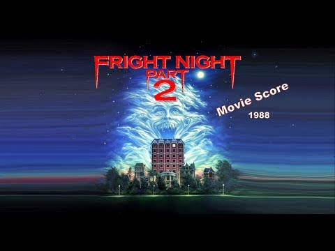 Fright Night 2 (1988) ...Movie Score