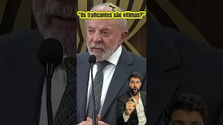 O LULA DISSE QUE! Os traficantes são vitimas? #lula #viral #política