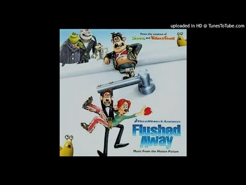 Flushed Away - Flight Over London - Harry Gregson Williams
