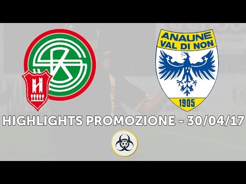 HIGHLIGHTS PROMOZIONE - 30/04/2017: SSD Benacense 1905 Riva - ASD Anaune V.D.N. 2-2
