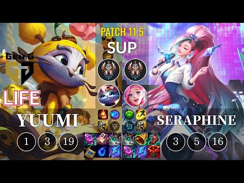 GEN Life Yuumi vs Seraphine Sup - KR Patch 11.5