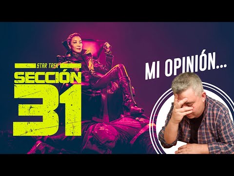 STAR TREK SECTION 31 | Reseña