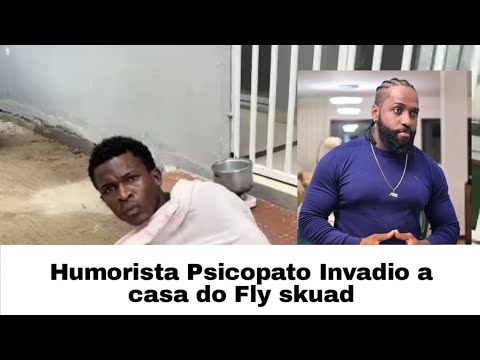 Humorista Psicopato Invadio a casa do Fly skuad, Pra pedir favor sobre...