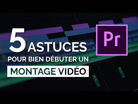 5 Astuces pour bien DÉBUTER un Montage Vidéo (Premiere Pro)