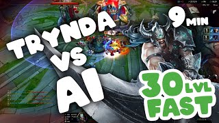 FASTEST WAY TO LEVEL UP TO LVL 30 - League of Legends Leveling Guide vs Intro Bots - Tryndamere