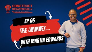 EP 6 - Martin Edwards