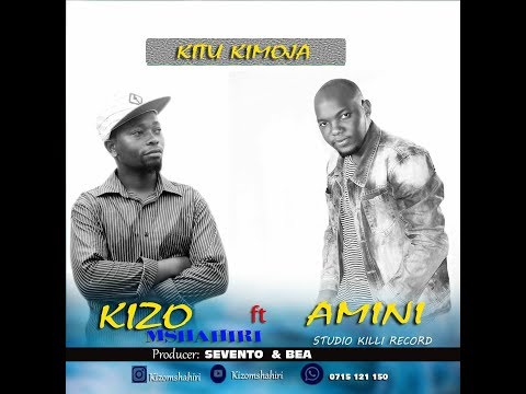 Kizo Mshahiri - Kitu kimoja Ft Amini