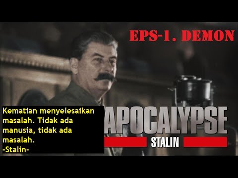 Apocalypse : STALIN - Episode.1 - Demon [Sub. Bahasa Indonesia]