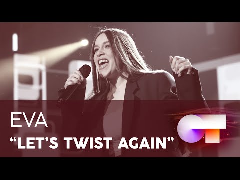 “LET'S TWIST AGAIN” - EVA | Gala 0 | OT 2020