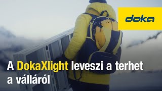 A DokaXlight leveszi a terhet a válláról