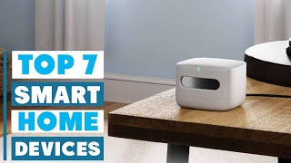 7 Best Smart Home Devices: Smart Living Made Easy