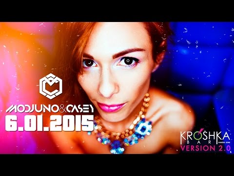 KROSHKA BAR / MODJUNO & CASEY / 6.01.2015