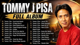 Download lagu Tommy J Pisa Full Album | Lagu Lawasindonesia Paling Populer & Nostalgia Sepanjang Masa mp3