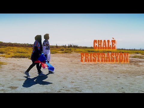 Chalè Fristrasyon 2021 [Official Video]