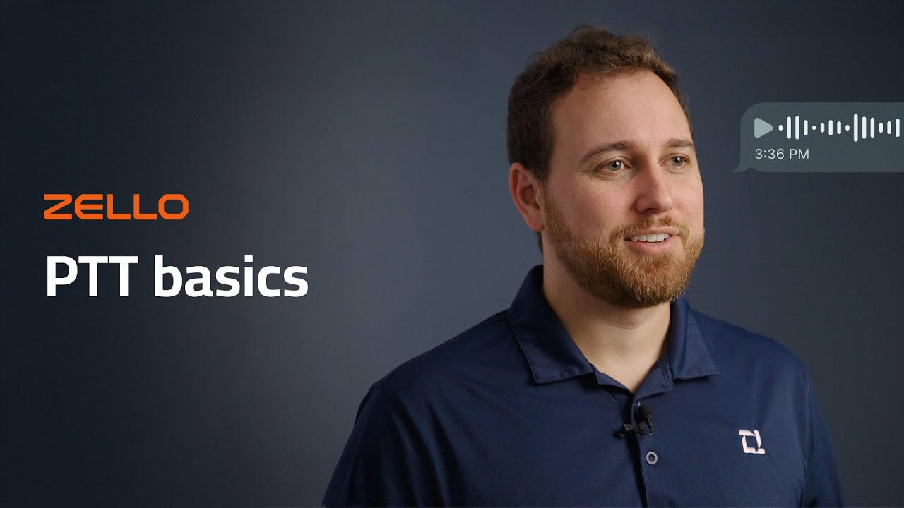 Zello Product Overview – Push-to-Talk (2/7)