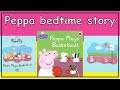 Peppa Pig Peppa Plays Basketball Peppa Pig Books Read Aloud Peppa Pig