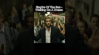 One day One song : Empire Of The Sun - Walking On A Dream