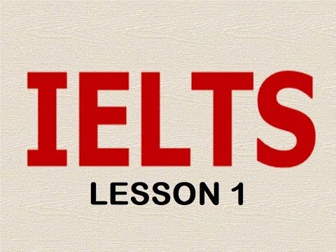 Our preparation for IELTS, lesson 1