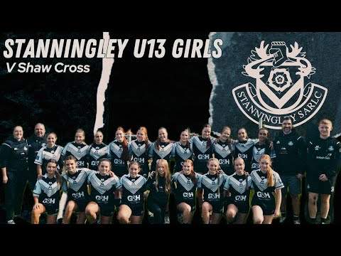 Stanningley V Shaw Cross U13s Girls | Girls Cup Quarter Final | Friday 10th Oct 2025