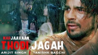 Download lagu Marjaavaan: Thodi Jagah Video | Riteish D, Sidharth M, Tara S | Arijit Singh | Tanishk Bagchi mp3