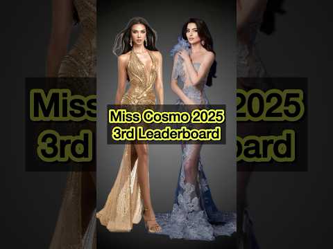 Miss Cosmo 2025 3rd leaderboard #misscosmo #misscosmo2025