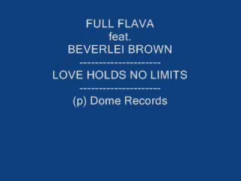 Full Flava feat. Beverlei Brown - Love Holds No limits..wmv.mp4