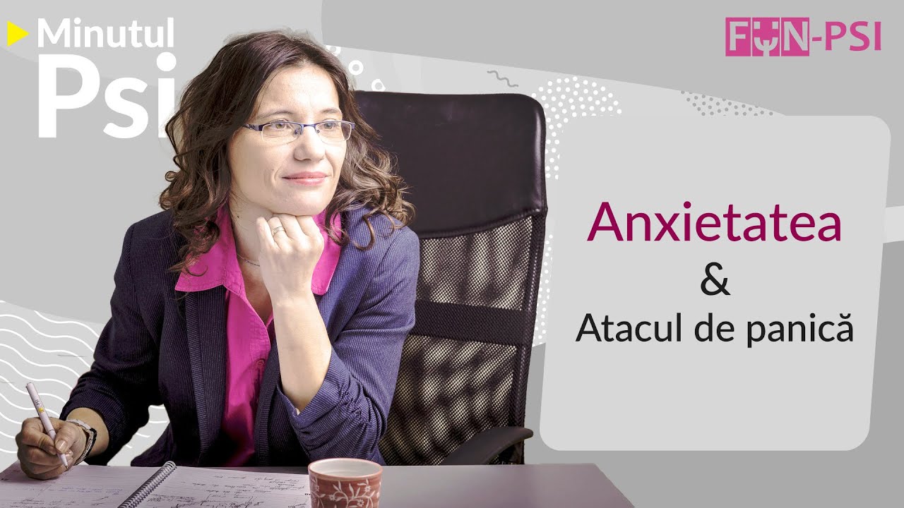Anxietatea și atacul de panică - Ora de Terapie