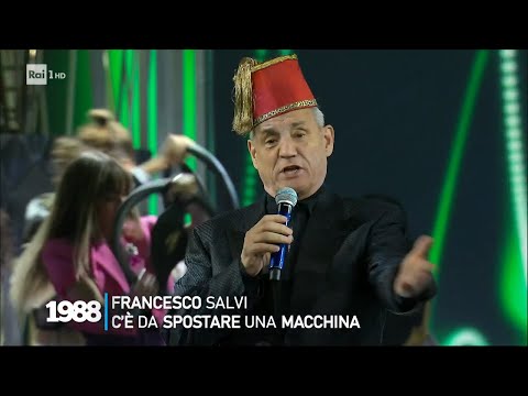 Francesco Salvi  canta "C'è da spostare una macchina" - I migliori anni 19/05/2023