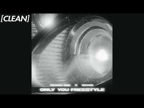 [CLEAN] Headie One & Drake - Only You Freestyle