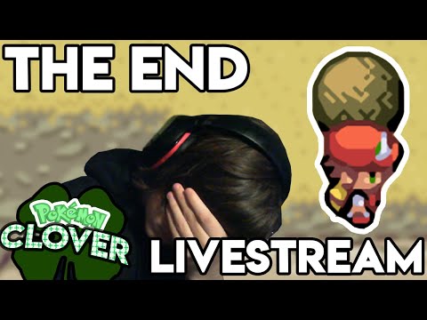 Pokemon Clover THE END - LIVE