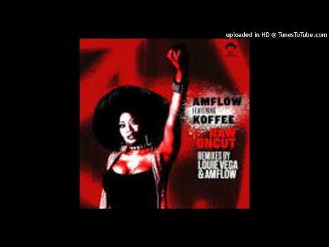 AMFlow Feat. Koffee = Raw Uncut (Louie Vega Remix) {2019}