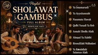 Download lagu Kumpulan Sholawat Gambus | Penyejuk Hati mp3