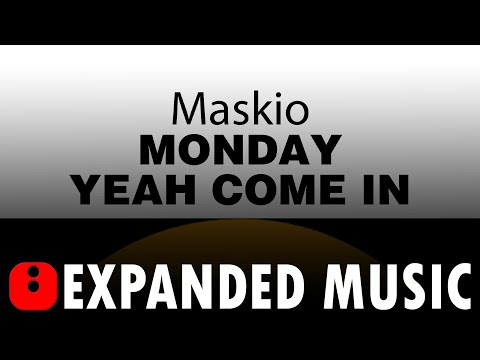 Maskio - Yeah Come In (Original Mix) - [2006]