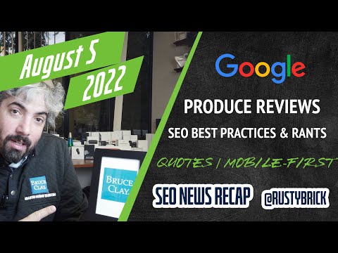 Search News Buzz Video Recap: Google Product Reviews Update Done, Blogger SEO Best Practices, Mobile-First Indexing Alive, SEO Rants & Much More