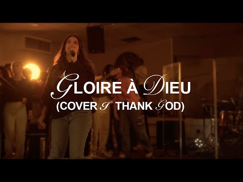 Gloire à Dieu | Cover Live I Thank God | Dunamis Music