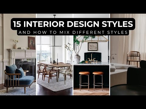 Popular Interior Design Styles & How To Mix Different Styles | Find Your Interior Design Style