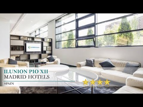 Ilunion Pio XII - Madrid hoteles, españa