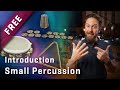 Video 1: Small Percussion - Introduction