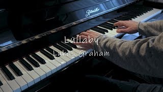 Lullaby - Lukas Graham - Piano Cover