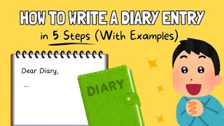 How to write a diary entry in 5 Steps (With Examples) ✍️