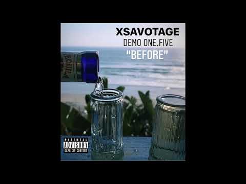 BEFORE - XSavotage