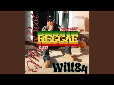 DJ Barnet3023 My best ft Will84 (reggae mix) 2021