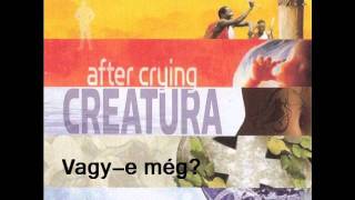 After Crying: Vagy-e még?