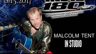 8/15/2017 - Indie 180 - Malcolm Tent in studio