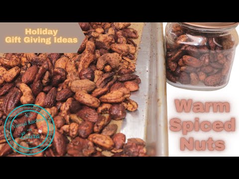 Holiday Gift Giving Spiced Mixed Nuts Recipe