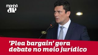 ‘Plea bargain’ gera debate no meio jurídico